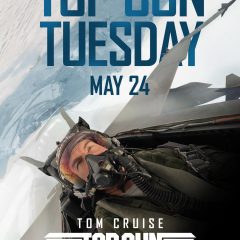 PARAMOUNT PICTURES ANNOUNCES TOP GUN: MAVERICK “TOP GUN TUESDAY” EARLY ACCESS PREMIERE SCREENINGS