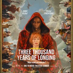 THREE THOUSAND YEARS OF LONGING – starring Idris Elba and Tilda Swinton